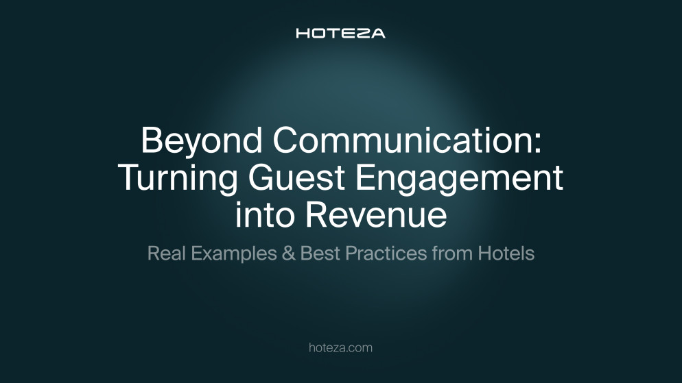 Beyond Communication: How Hotels Turn Guest Conversations into Revenue